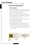 Page 18
E
nglish
18
User Controls
How to Operate
4The projector has multilingual on-screen display menus that allow
you to make image adjustments and change a variety of settings.
The projector automatically detects the source.
4Press “Menu” on the Remote Control or Control Panel.
4When the menu is displayed, use         to navigate the main
menu. To Select a specific icon, press “Enter” to access related.
ŠTo exit the main menu, press “Menu”.
4When  a sub menu is displayed, use      to select the desired
item...