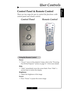 Page 15E
nglish
15
Remote Control Control Panel
User Controls
Control Panel & Remote Control
There are two ways for you to control the functions: with
control panel and remote control.
Using the Remote Control
Power
4“Power” turns on the projector’s lamp, refer to the “Powering
On/Off the Projector” section on page 11~ 12 for more details.
Hide
4“Hide” immediately turns the screen black. Press “Hide” a
second time to restore the display.
Brightness
4Adjust the brightness of the image.
Freeze
4Press “Freeze” to...