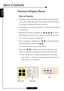 Page 18E
nglish
18
User Controls
How to Operate
4The projector has multilingual onscreen display menus that allow
you to make image adjustments and change a variety of settings.
The projector automatically detects the source.
4To launch the menu, press “Menu/Exit” on the Remote Control or
Control Panel.
4When the main menu is displayed, use         to select it.
While making a selection, press “Enter” to go into the sub-menu.
ŠTo exit the menu, press “Menu/Exit”.
4When a sub-menu is displayed, use      to...