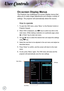 Page 20
20

ser ontrols

The Projector has multilingual On-screen Display menus that 
allow you to make image adjustments and change a variety of 
settings. The projector will automatically detect the source. 
How to operate 
1.  To open the OSD menu, press “Menu” on the Remote Control or 
Projector Keypad.
2  When OSD is displayed, use   keys to select any item in the 
main menu. While making a selection on a particular page, press 
 or “Enter” key to enter sub menu.
3. Use   keys to select the desired item...