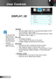 Page 4040English
User Controls
“3D sync. Invert” func- ™tion wouldn’t save the setting. It will set to “Off” when powers on and changes source. 
3D Format is only sup- ™ported on 3D Timing on page 58.“3D Format” is only  ™supported on non-HDMI 1.4a 3D timing.
DISPLAY | 3D 
 3D Mode
DLP-Link: Select “DLP-Link” to use optimized settings for DLP  `
Link 3D Glasses. (refer to page 17).
VESA 3D: Select “VESA 3D” to use optimized setting for VESA  `
3D Glasses. (refer to page 17).
3D -> 2D
3D: Display...