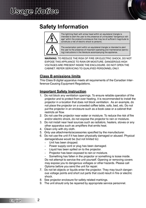 Page 2English2
Usage Notice
The lightning flash with arrow head within an equilateral triangle is intended to alert the user to the presence of uninsulated “dangerous \
volt-age” within the product’s enclosure that may be of sufficient magnitude to constitute a risk of electric shock to persons.
The exclamation point within an equilateral triangle is intended to alert the user to the presence of important operating and maintenance (servic\
-ing) instructions in the literature accompanying the appliance....