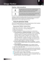 Page 2English
Safety Information
The lightning flash with arrow head within an equilateral triangle is  
intended to alert the user to the presence of uninsulated “dangerous \
 
voltage” within the product’s enclosure that may be of sufficient  
magnitude to constitute a risk of electric shock to persons.
The exclamation point within an equilateral triangle is intended to alert 
the user to the presence of import operating and maintenance (servicing\
) 
instructions in the literature accompanying the...