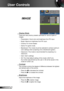 Page 2424
English
User Controls
IMAGE
  Display Mode
There are many factory presets optimized for various types of   
images.
  Presentation: Good color and brightness from PC input.
 Bright: Maximum brightness from PC input.
 Cinema: For home theater .
 Game: For game mode.
 Blackboard: This mode should be selected to achieve optimum 
color settings when projecting onto a blackboard (green).
 Classroom : This mode is recommended for projecting in a 
classroom.
  User: User’s settings.
 3D: The initial...