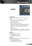 Page 2727English
User Controls
IMAGE
 Display Mode
There are many factory presets optimized for various types of  
images.
 Presentation: Good color and brightness from PC input.
 Bright: Maximum brightness from PC input.
 Movie: For home theater.
 sRGB: Standardised accurate color.
 Blackboard: This mode should be selected to achieve optimum 
color settings when projecting onto a blackboard (green).
 Classroom: This mode is recommended for projecting in a 
classroom.
 User: User’s settings.
 3D:...