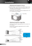 Page 1616
English
Installation
Adjusting the Projector’s Focus
To focus the image, rotate the focus ring until the image is clear.  
 XGA series: The projector will focus at distances from 1.64 
to 12.46 feet (0.5 to 3.8 meters).
 WXGA series: The projector will focus at distances from 1.64 
to 11.15 feet (0.5 to 3.4 meters).
Focus Ring
Adjusting Projection Image Size
 XGA series: Projection Image Size from 41.0” to 312.0” (1.0 
to 7.9 meters).
 WXGA series: Projection Image Size from 44.6” to 303.0” 
(1.1...