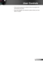 Page 3939English
User Controls
 If the incorrect password is entered 3 times, the projector will 
automatically shut down.
 If you have forgotten your password, please contact your local 
office for support.
  