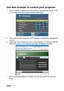 Page 36 EN-36
Use web browser to control your projector
1. Turn on DHCP to allow the DHCP server to automatically assign an IP,
or manually enter the required network information.
2. Then choose apply and press   button to complete the configuration
process.
3. Open your web browser and type in the projectors IP address from the
OSD LAN screen. The following web page will display as below:
•When you used the projector IP address, you will can not link to your service 
server. 