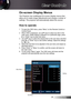 Page 25
English25

User Controls

The Projector has multilingual On-screen Display menus that 
allow you to make image adjustments and change a variety of 
settings. The projector will automatically detect the source.
How to operate
. To open the OSD menu, press “Menu” on the Remote Control or 
Control Panel.
2 When OSD is displayed, use ▲▼ keys to select any item in the 
main menu. While making a selection on a particular page, press 
► or “Enter” key to enter sub menu.
3. Use ▲▼ keys to select the...