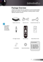 Page 7
English7

Introduction
POW ERTE MPLAMPSTAN DBY
Power Cord .8m
Unpack and inspect the box contents to ensure all parts listed 
below are in the box. If something is missing, please contact 
Optoma customer service.
Documentation:
 User’s Manual Warranty Card Quick Start Card
 WEEE Card
Due to different applications in each Country, some regions may have differ-ent accessories.

2 x AA Batteries
Projector with lens cap
Remote Control
Composite Video Cable .8m
Backup Remote Control
CR20253V...