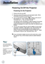 Page 1616
Installation
Powering On the Projector
1.	 Remove	the	lens	cap.	
2.	 Securely
	connect	the	power	cord	and	signal	cable.	When	
connected,	the	power	led	will	turn	red.
3.	 Turn	on	the	lamp	by	pressing	 “
”	button	on	the	rear	of	
the	projector	or		“
”	on	the	remote	control.		
The	
power	led	“
”	will now flash blue. 	
	 The
	startup	screen	will	display	in	approximately	30	seconds.	
The first time you use the projector, you can select your 
preferred	
 language	from	quick	menu	after	the	startup	screen...