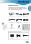 Page 7
Introduction
English
7

Power Cord 1.8m
IR Remote Controller
Composite Video Cable 1.8m
Package Overview
This projector comes with all the items shown below.  
Check to make sure your unit is complete.  Contact your 
dealer immediately if anything is missing.
Documentation : 
 User’s Manaul
 Warranty Card
 Quick Start Card
 Due to the differ-   ence in applica-     tions for each      country, some      regions may have    different      accessories.
2 x AA Batteries
Projector with lens cap
RCA...