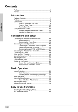 Page 44
Contents
Contents
Preface .............................................................................. 1
Notices .............................................................................. 2
Introduction
Package Contents ............................................................. 7
Features ............................................................................ 8
Components ...................................................................... 9
     Projector (Front and Top View)...