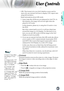 Page 27English
27
User Controls
 LBX: This format is for non-16x9, letterbox source and for 
users who use external 16x9 lens to display 2.35:1 aspect ratio 
using full resolution. 
Detail informations about LBX mode :
1.  Some Letter-Box DVDs are not enhanced for 16x9 TVs. In 
this situation, the image will not look right when dis-
played in 16:9 mode. 
In this situation, please try to using the 4:3 mode to view 
the DVD.
But if the content itself is not 4:3, it will have black bars 
around the image in a...