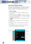 Page 2020
User Controls
The Projector has multilingual On-screen Display menus that 
allow you to make image adjustments and change a variety of 
settings. The projector will automatically detect the source. 
How to operate 
1.   To open the OSD menu, press “Menu” on the Remote Control or 
Control Panel.
2    When OSD is displayed, use      keys to select any item in the 
main menu.  While making a selection on a particular page, press  
or “Enter” key to enter sub menu.
3.  Use      keys to select the desired...