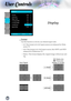 Page 2626
User Controls
 Format
Use this function to choose your desired aspect ratio.
 4:3: This format is for 4x3 input sources not enhanced for Wide-
screen TV.
 16:9: This format is for 16x9 input sources, like HDTV and DVD 
enhanced for Widescreen TV.
 Native: This format displays the original image without any scal-
ing.
Display
Input Signal
Display area
Picture area
Display on Screen       