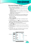 Page 29
User Controls
English
29

There are four main modules in the OSD: IMAGE, DIS-
PLAY, SYSTEM, and SETUP:
▪ IMAGE enables a powerful interface to tune the picture to the best 
quality possible
▪ DISPLAY provides the ability to set the different scaling formats, 
both input and output
▪ SYSTEM contains other system oriented functions, such as language, 
changing output resolution, and more
▪ SETUP conﬁ gures video inputs 
The Projector has multilingual On-screen Display menus 
that allow you to make image...