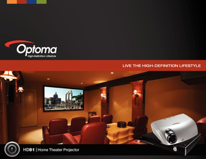 Page 1
LIVE THE HIGH-DEFINITION LIFESTYLE
HD81   Home Theater Projector 