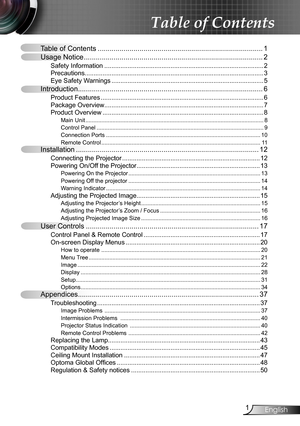 Page 1
English

Table of Contents ........................................................................\
...........
Usage Notice ........................................................................\
..................2
Safety Information  ........................................................................\
.................2
Precautions........................................................................\
............................3
Eye Safety Warnings...