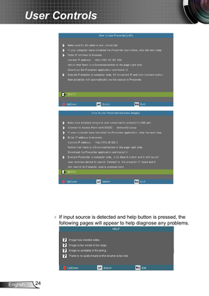 Page 2424English
User Controls
 If input source is detected and help button is pressed, the 
following pages will appear to help diagnose any problems. 