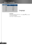 Page 20
20English ...

User Controls

Language
 Language
  Choose the multilingual OSD menu . Use the   or  key to select  
  your preferred language. 
  Press “Enter” to ﬁnalize the selection.  