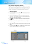 Page 20
English20
User Controls

The Projector has multilingual On Screen Display menus that 
allow you to make image adjustments and change a variety of 
settings. The projector will automatically detect the source. 
How to operate 
1.	 To	open	the	OSD	menu,	press	“Menu	”	on	the	Remote	Control	
or	Control	Panel.
2.	When	OSD	is	displayed,	use					keys	to	select	any	item	in	the	
main	menu.		While	making	a	selection	on	a	particular	page,	press	
	or	“Enter”	key	to	enter	sub	menu.
3.	Use						keys	to	select	the...