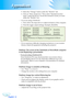 Page 32
English32
Appendices

5.	 Select	the	“Change”	button	under	the	“Monitor”	tab	.
6.	 Click	on	“Show	all	devices.”	Next,	select	“Standard	monitor	
types”	under	the	SP	box;	choose	the	resolution	mode	you	need	
under	the	“Models”	box.	
	 If	you	are	using	a	Notebook:
1.	 First,	follow	the	steps	above	to	adjust	resolution	of	the	computer.
2.	 Press	the	toggle	output	settings.	Example	:[Fn]+[F4]
	 	
 If you experience difficulty changing resolutions or your monitor 
freezes,	restart	all	equipment	including...