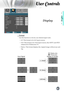 Page 27
English


User Controls

	 Format
Use	this	function	to	choose	your	desired	aspect	ratio.
	4:3: This format is for 4x3 input sources.
	16:9: This format is for 16x9 input sources, like HDTV and DVD 
enhanced	for	Widescreen	TV.
	Native: This format displays the original image without any scal-
ing.
Display
Input Signal
Display area
Picture area
Display on Screen       