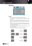 Page 3030
Display
Format
Use this function to choose your desired aspect ratio.
44:3: This format is for 4x3 input sources not enhanced for Wide screen TV.
416:9 (XGA series)/16:10 (WXGA series): This format is for 16x9 input sources, like HDTV and DVD enhanced for Wide screen 
TV.
4Letter Box: This format is for non-16x9, letterbox source and for users who use an external 16x9 lens to display 2.35:1 aspect 
ratio using full resolution.
4Native: Depends on the resolution of the input source – No scaling is...