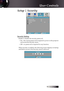 Page 3939
Setup | Security
Security Setting
Enable or disable the security password.
4On—the current password is required to power on the projector and access the Security menu.
4Off—no password is required for any function.
When security is enabled, the following screen displays at startup 
and before access to the Security menu is allowed:
User Controls 
English  