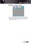 Page 4545
Options | Input Source
Use this option to enable / disable input sources. Press Enter to 
enter the sub menu and select which sources you require. Press 
Enter to finalize the selection. The projector will not search for 
inputs that are not selected.
User Controls 
English  