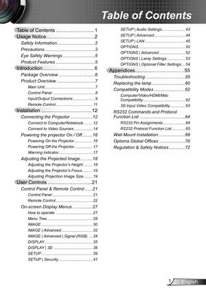 Page 11English
Table of Contents ............................1
Usage Notice ...................................2
Safety Information ...............................2
Precautions  .........................................3
Eye Safety Warnings  ..........................5
Product Features ................................5
Introduction ......................................6
Package Overview  ..............................6
Product Overview  ...............................7
Main Unit...