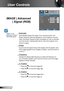 Page 3434English
User Controls
IMAGE | Advanced 
| Signal (RGB) 
 Automatic
Automatically selects the singal. If you use this function, the 
Phase, frequency items are grayed out, and if Signal is not auto-
matic, the phase, frequency items will appear for user to manually 
tune and saved in settings after that for next time projector turns 
off and on again.
 Phase
Synchronize the signal timing of the display with the graphic card. 
If the image appears to be unstable or flickers, use this function to 
correct...