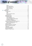 Page 22
Table of contents
Options .....................................................................................................\
............43
Options | Input Source .........................................................................................46
Options | Remote Settings ...................................................................................47
Options | Advanced ..............................................................................................48
Options | Lamp...