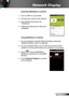 Page 8989English
Network Display
1. Turn on WiFi on your phone.
2. Connect your phone to the Internet.
3. Open Market and search for 
“mobishow”.
4. Follow the instructions to finish the 
installation.
Download MobiShow in Android
Using MobiShow in Android
1. On your projector, activate Network Display mode (see 
“Network Display mode” on page 66).
2. On your Android Phone, turn on WiFi and connect to the 
network or access point where your projector is connected.
3. Touch  to launch MobiShow. 
MobiShow...