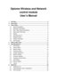 Page 68Optoma Wireless and Network 
control module  
User’s Manual 
 
1. Overview .................................................................................................. 2 
2. Quick Start............................................................................................... 2 
3. Client Utility ............................................................................................. 5 
3.1 Button Descriptions ........................................................................... 5...