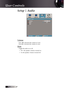 Page 46English
Setup | Audio
Volume
Press ◄ to decrease the volume of voice.  
Press ► to increase the volume of voice.
Mute
Toggle the audio on or off.
4 Off—the speaker volume is turned on.
4 On–the speaker volume is turned off. 
User Controls 