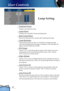 Page 30
30
English
User Controls
Lamp Setting
 Projection Hours
Displays the projection time.
 Lamp Hours
Displays the cumulative lamp operating time.
  Reset Lamp Hours
Resets the lamp life hour counter after replacing the lamp. 
 Lamp Reminder
Choose this function to show or to hide the warning message 
when the changing lamp message is displayed. The message will 
appear 30 hours before end of life.
 ECO Mode
Choose “On” to dim the projector lamp which will lower power 
consumption and extend the lamp life...