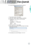 Page 55English
55
User Controls
6. Fill in the IP address and Subnet mask, then press OK. 
7. Press the Menu button on the projector.
8. Select OSD-> SETUP-> Network Settings-> Lan Settings.
9. After getting into Network Status, input the following:
DHCP: Off
IP Address:  10.10.10.10
Subnet Mask:   255.255.255.0
Gateway:  0.0.0.0
DNS:  0.0.0.0
10. Press “ENTER” / ► to confirm settings.
11. Open a web browser (ex, Microsoft Internet Explorer with Adobe 
Flash Player 9.0 or higher).
12. In the Address bar,...