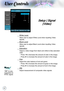 Page 5050
 White Level 
Allow user to adjust White Level when inputting Video 
signals.
 Black Level
Allow user to adjust Black Level when inputting Video 
signals.
 Saturation
Adjust a video image from black and white to fully saturated 
color.
Press ◄ to decrease the amount of color in the image.
Press ► to increase the amount of color in the image.
 Hue
Adjust the color balance of red and green.
Press ◄ to increase the amount of green in the image.
Press ► to increase the amount of red in the image....