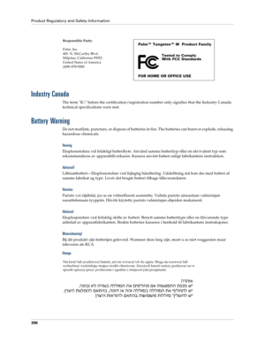 Page 410Product Regulatory and Safety Information
396
Industry Canada
The term IC: before the certification/registration number only signifies that the Industry Canada 
technical specifications were met.
Battery Warning
Do not mutilate, puncture, or dispose of batteries in fire. The batteries can burst or explode, releasing 
hazardous chemicals.
Va r n i n g 
Eksplosionsfara vid felaktigt batteribyte. Använd samma batterityp eller en ekvivalent typ som 
rekommenderas av apparattillverkaren. Kassera använt...