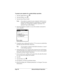 Page 150Page 142  Advanced HotSync® Operations
To prepare your organizer for a modem HotSync operation:
1. Tap the Applications icon  . 
2. Tap the HotSync icon  . 
3. Tap the Enter Phone # field.
Note:If you plan to connect to your company’s dial-in server 
(network modem) instead of connecting to a computer 
modem, see “Conducting a HotSync operation via a 
network” later in this chapter.
4. Enter the telephone number to access the modem connected to 
your computer.
5. If needed, enter a dial prefix (such as...