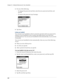 Page 256Chapter 16 Setting Preferences for Your Handheld
246
5.Do one of the following:
– To change the password and hint, enter the new password and hint, and 
tap OK.
– To remove the password, tap Unassign.
6.Ta p  D o n e .
Locking your handheld
You can lock your handheld so that it cannot be operated until your password is 
entered. If your handheld is lost or stolen, this helps protect your data from 
unauthorized use. You can set your handheld to lock automatically, or you can lock 
it manually.
You can...