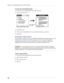 Page 258Chapter 16 Setting Preferences for Your Handheld
248
To lock and turn off your handheld manually:
1.From the General Preferences list, select Security.
2.Tap Lock & Turn Off.
3.Ta p  O f f  &  L o c k .
4.To start your handheld, turn it on, and then enter the password. 
5.Ta p  D o n e .
Recovering from a forgotten password
If you forget your password, your handheld will display the password hint, if you 
entered one, to help you remember the password. If you are still unable to 
remember the password,...
