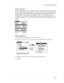 Page 259Setting General Preferences
249
Making records private
In many applications, you can make individual records private. Private records 
remain visible and accessible, however, until you select the Security setting to hide 
or mask all private records. Masked records appear as gray placeholders in the 
same position in which they would appear if they were not masked, and are 
marked with a lock icon. Hidden records disappear completely from the screen. If 
you define a password for your handheld, you must...