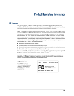 Page 481467
Product Regulatory Information
FCC Statement
This device complies with part 15 of the FCC rules. Operation is subject to the following two 
conditions: (1) This device may not cause harmful interference, and (2) this device must accept any 
interference received, including interference that may cause undesired operation.
NOTEThis equipment has been tested and found to comply with the limits for a Class B digital device, 
pursuant to Part 15 of the FCC rules. These limits are designed to provide...