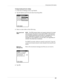 Page 301Going beyond the basics
287
To change incoming mail server settings:
1.In the Server Settings screen, tap Details.
2.Tap the Options pick list and select Incoming Mail.
3.Select or enter either of the following:
.
4.Ta p  O K .
Get unread mail 
ONLYNOTEThe POP protocol does not support retrieval of unread 
mail only from the server. If you have a POP e-mail account, 
the VersaMail application downloads all messages from the 
server regardless of whether you have read them (for 
example, on your desktop...