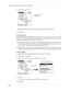 Page 420Chapter 22 Setting Preferences for Your Handheld
406
3.Enter your user name.
NOTEMost dial-in servers do not accept spaces in the user name.
4.Ta p  D o n e .
Entering a password
The Password box identifies the password you use to log into your server or ISP. 
Your entry in this field determines whether your handheld prompts you to enter a 
password each time you log into your network.
■If you do not enter a password, your handheld displays the word “Prompt” in 
this field and asks you to enter a...