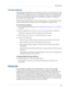 Page 47Beaming data
33
Full-screen writing area
When Writing Area Preferences are turned on and active, you do not have to write 
in the Graffiti 2 writing area. You can write letters anywhere on the left side of the 
screen, or write numbers anywhere on the right side of the screen. Capital letters 
are formed in the middle of the screen straddling the imaginary dividing line 
between the left and right sides. 
When Writing Area Preferences are turned off or inactive, you must write character 
strokes in the...