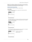 Page 201Getting, sending, and managing e-mail
187
NOTEWhen you address a message to several recipients, you do not see all the 
recipients on the To list because the list is truncated on the To line. If you tap the To 
field, a dialog box shows all recipients for the current message.
Addressing a message by typing the address
You can address a message by entering the complete address.
To enter the address:
1.On the New Message screen, tap or navigate to the To field and enter the 
address, and then tap Done....